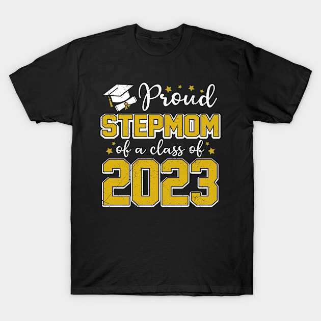 Proud Stepmom of Class of 2023 Graduate Senior Graduation T-Shirt by ElisamaAmarezw